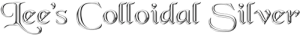 Lee's Colloidal Silver
